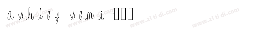 ashley semi字体转换